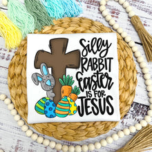 Load image into Gallery viewer, YOUTH Silly Rabbit Easter Is For Jesus