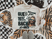 Load image into Gallery viewer, Guess Who's Back JC's Back