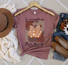 Load image into Gallery viewer, In Everything Give Thanks