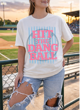 Load image into Gallery viewer, Hit The Dang Ball (Pink)