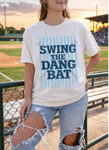 Load image into Gallery viewer, Swing The Dang Bat (Blue)