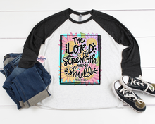 Load image into Gallery viewer, The Lord Is My Strength And My Shield