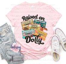 Load image into Gallery viewer, Raised On Dolly