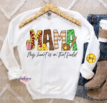 Load image into Gallery viewer, MAMA My Heart Is On That Field