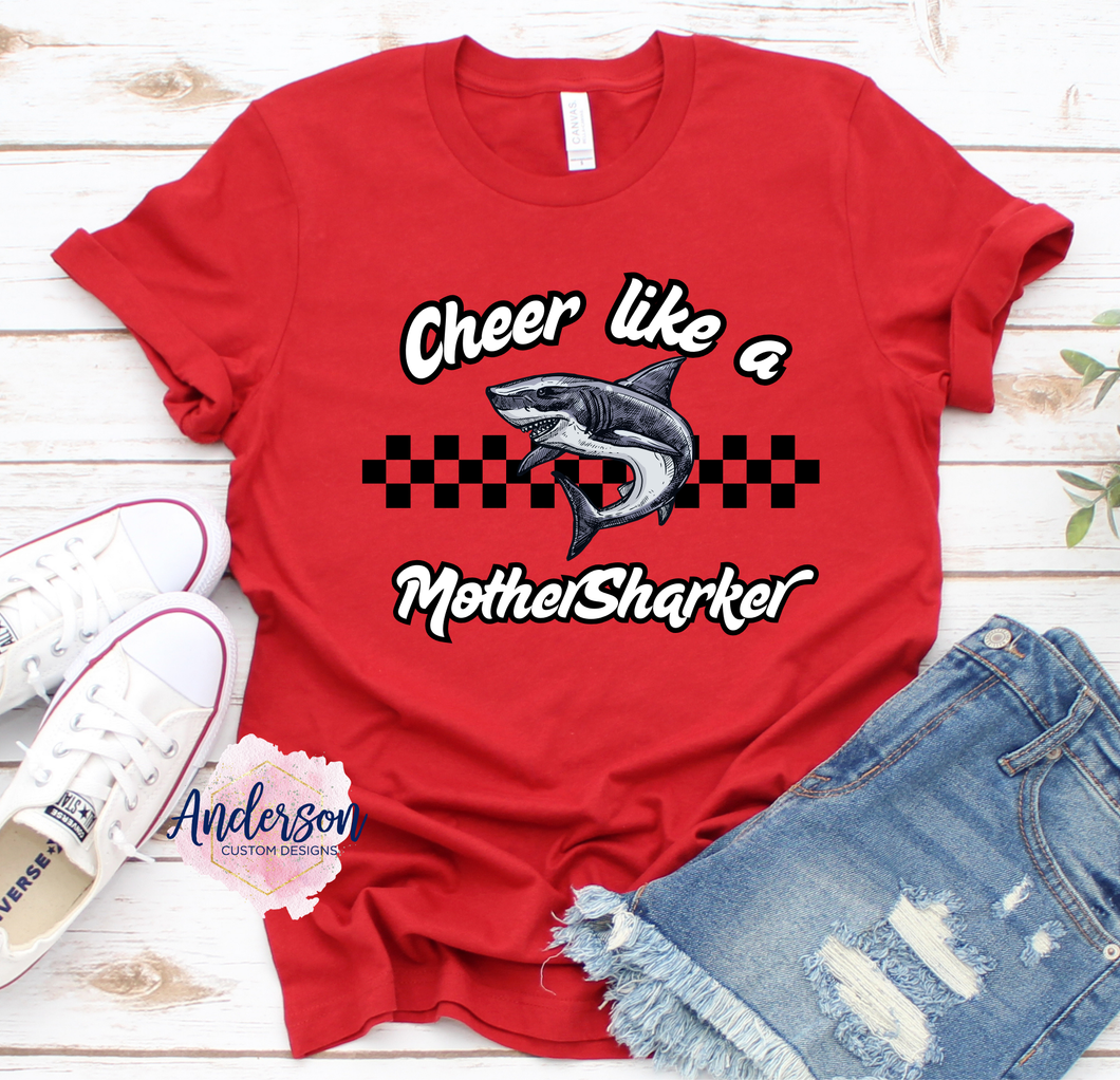 Cheer Like A Mothersharker