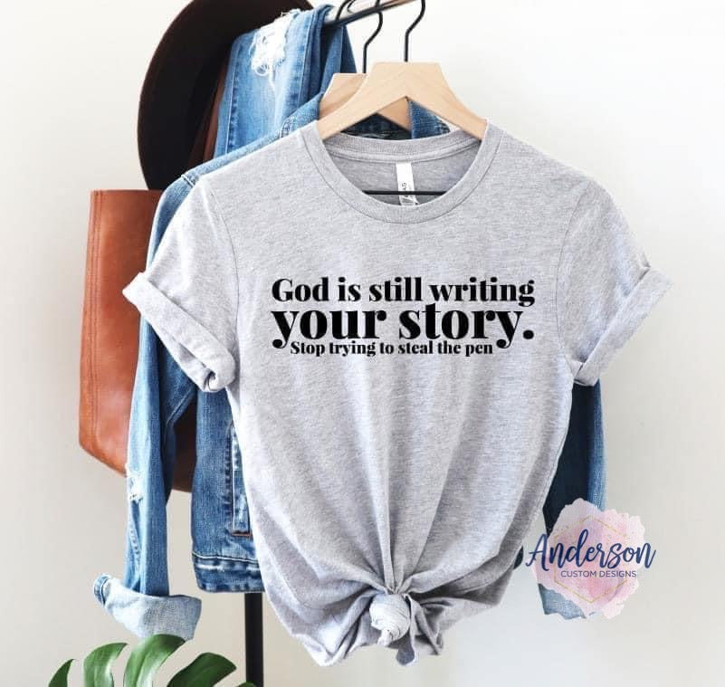 God Is Still Writing Your Story